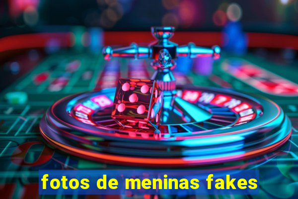 fotos de meninas fakes